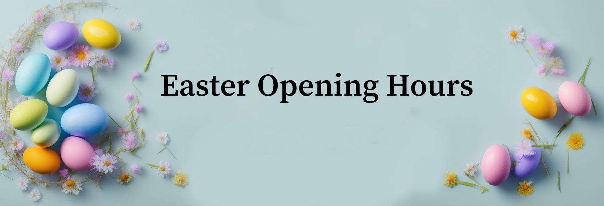 Easter Opening Hours banner 1
